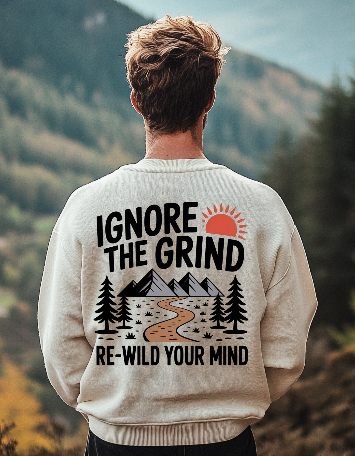 Ignore the Grind Sweatshirt - Re-Wild Your Mind | Cozy Unisex Apparel