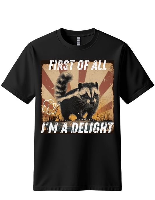 First Of All I'm A Delight Retro Sarcastic Angry Opossum Lover Shirt, Comfort Funny Animal Lover TShirt, Unique Gift for Opossum Lovers